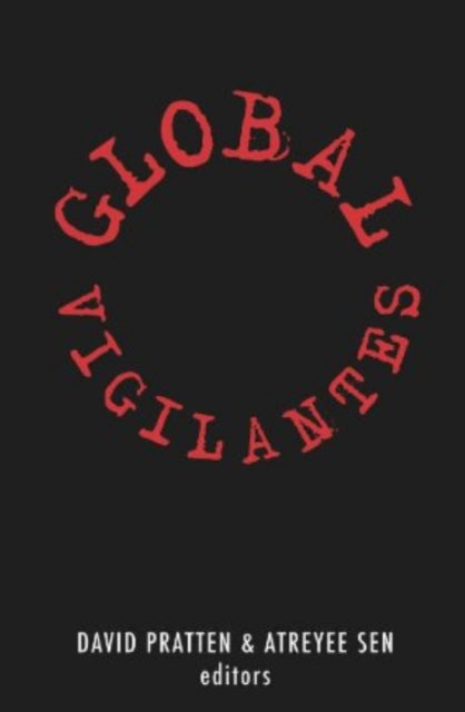 Book cover of: Global Vigilantes. By: David Pratten