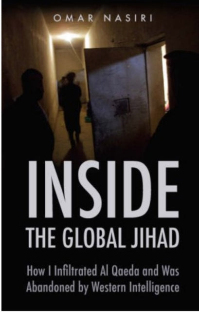 Book cover of: Inside the Global Jihad. By: Omar Nasiri