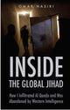 Book cover of: Inside the Global Jihad. By: Omar Nasiri