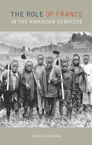 Role of France in the Rwandan Genocide