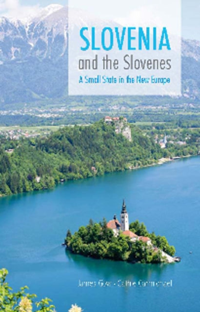 Book cover of: Slovenia and the Slovenes