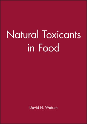 Natural Toxicants in Food