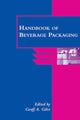 Book cover of: Handbook of Beverage Packaging