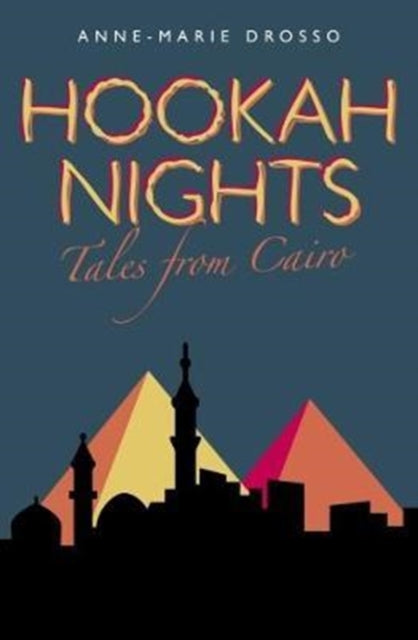 Book cover of: Hookah Nights. By: Anne-Marie Drosso
