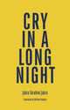 Book cover of: Cry in a Long Night. By: Jabra Ibrahim Jabra