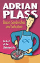 Book cover of: Bacon Sandwiches and Salvation. By: Adrian Plass