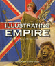 Book cover of: Illustrating Empire
