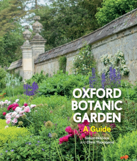 Book cover of: Oxford Botanic Garden. By: Simon Hiscock