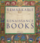 Book cover of: Remarkable Renaissance Books