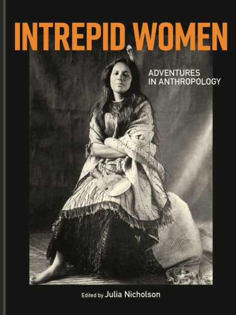 Book cover of: Intrepid Women. By: Julia Nicholson