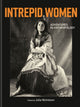 Book cover of: Intrepid Women. By: Julia Nicholson