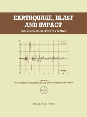 Earthquake, Blast and Impact