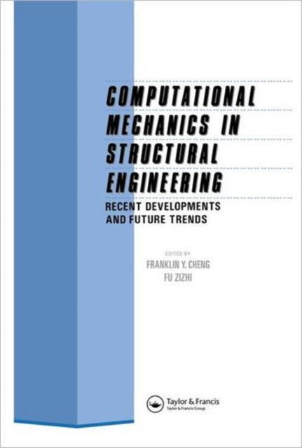Book cover of: Computational Mechanics in Structural Engineering. By: F.y. Cheng