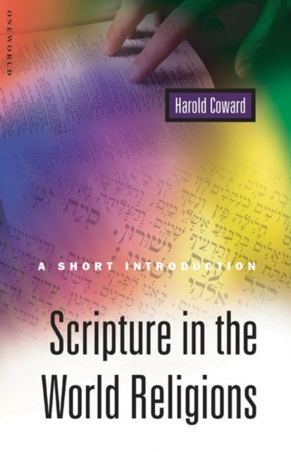 Book cover of: Scripture in the World Religions. By: Harold G. Coward