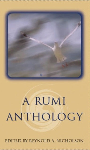 Book cover of: Rumi Anthology. By: Reynold Nicholson