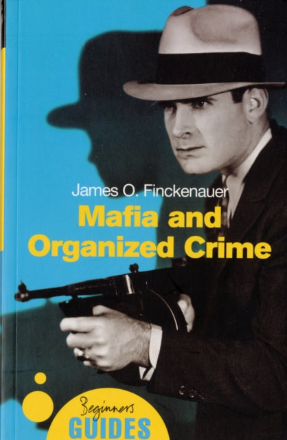 Book cover of: Mafia and Organized Crime. By: James Finckenauer