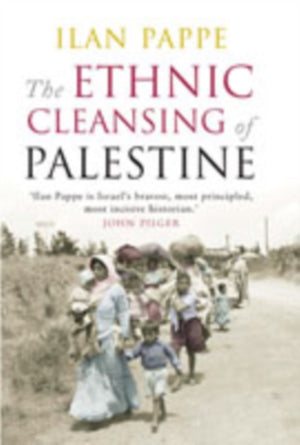 Ethnic Cleansing of Palestine