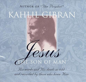 Jesus: The Son of Man