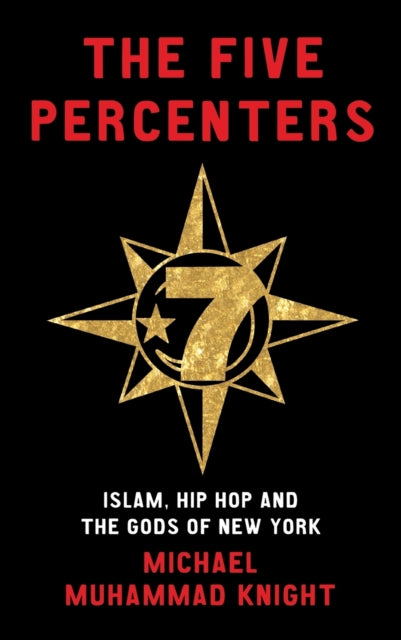Book cover of: Five Percenters. By: Michael Muhammad Knight