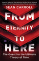 Book cover of: From Eternity to Here