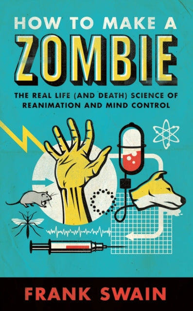 Book cover of: How to Make a Zombie