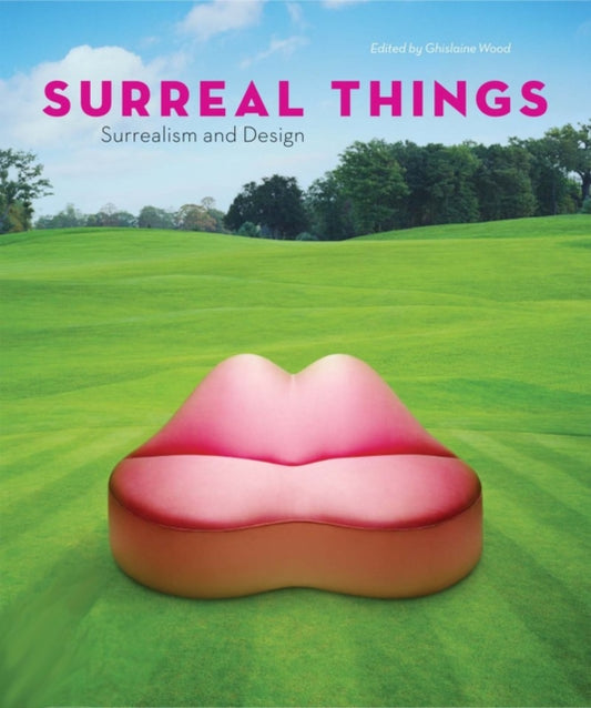 Book cover of: Surreal Things. By: Victoria and Albert Museum, London