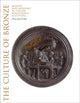 Book cover of: Culture of Bronze. By: Peta Motture