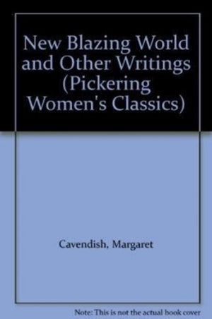 New Blazing World and Other Writings