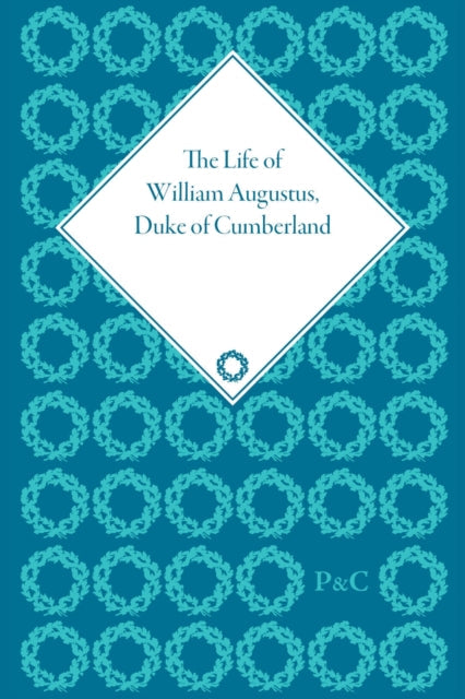 Book cover of: Life of William Augustus, Duke of Cumberland. By: Roderick Macpherson