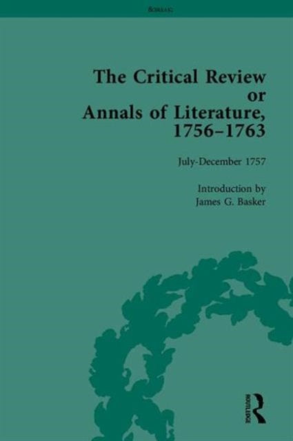 Book cover of: Critical Review or Annals of Literature, 1756-1763