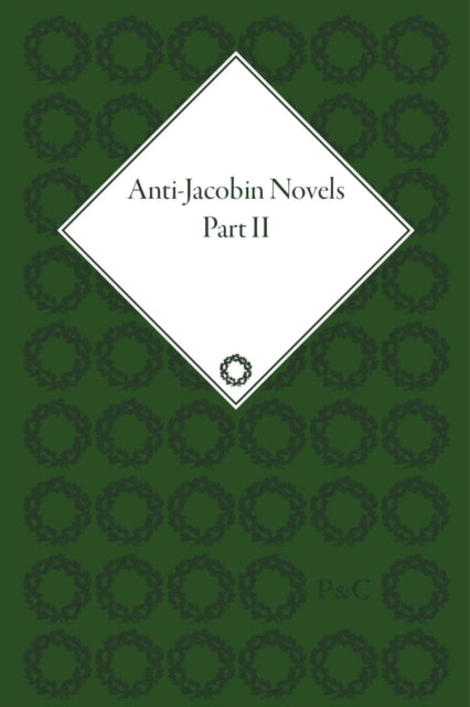 Book cover of: Anti-Jacobin Novels, Part II