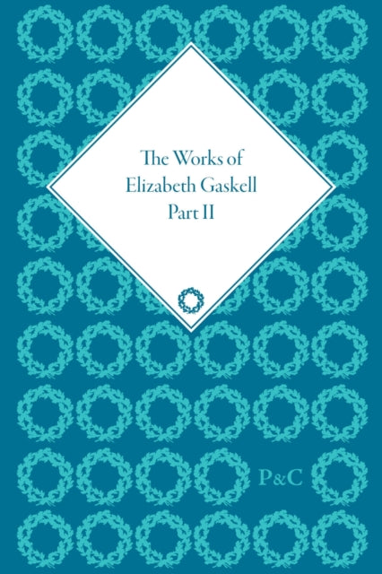 Book cover of: Works of Elizabeth Gaskell, Part II. By: Elizabeth Cleghorn Gaskell