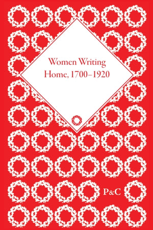 Women Writing Home, 1700-1920