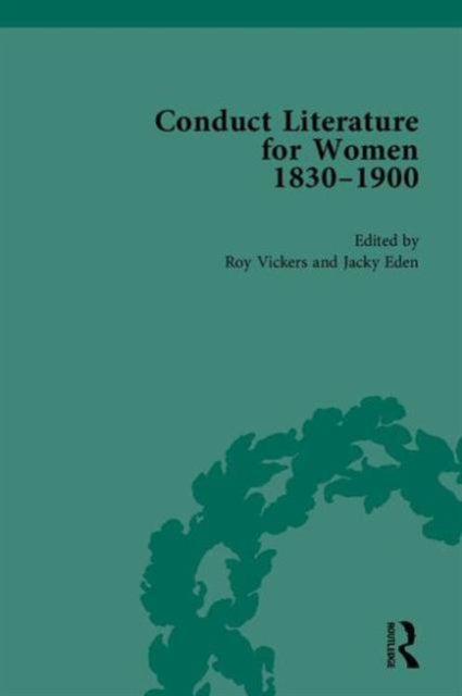 Book cover of: Conduct Literature for Women, Part V, 1830-1900