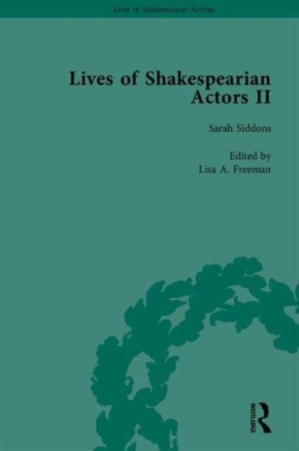 Book cover of: Lives of Shakespearian Actors, Part II. By: Gail Marshall