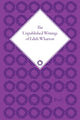 Book cover of: Unpublished Writings of Edith Wharton. By: Edith Wharton