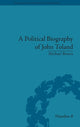 Book cover of: Political Biography of John Toland. By: Michael Brown