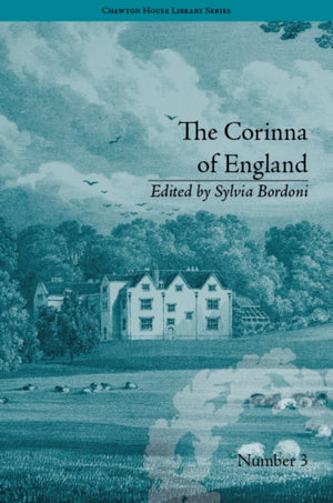 The Corinna of England, or a Heroine in the Shade; A Modern Romance