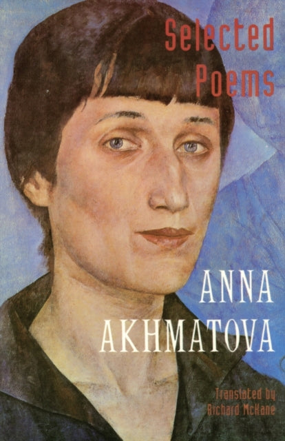 Book cover of: Selected Poems. By: Anna Akhmatova