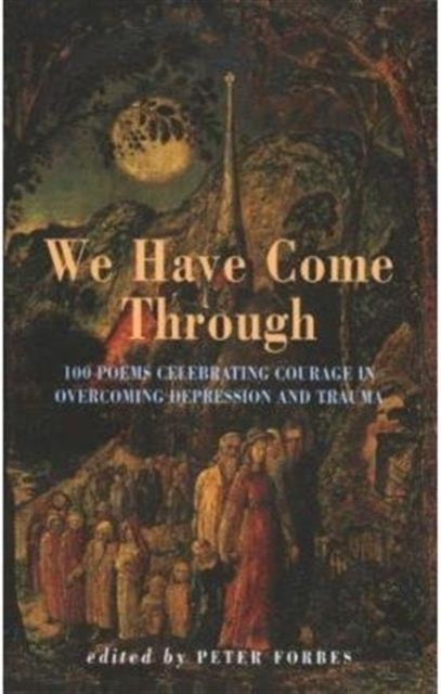 Book cover of: We Have Come Through. By: Peter Forbes