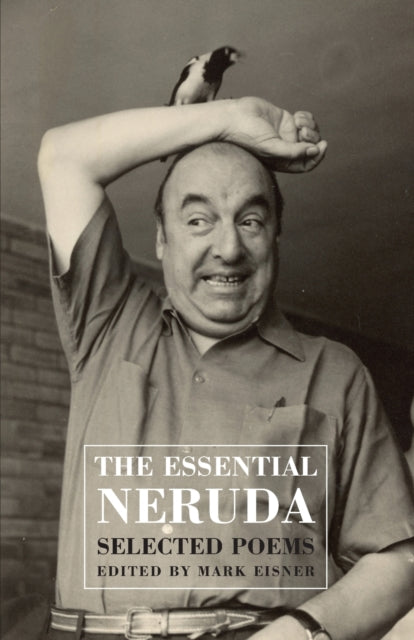 Book cover of: Essential Neruda. By: Pablo Neruda