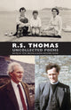 Book cover of: Uncollected Poems. By: Thomas, R. S.