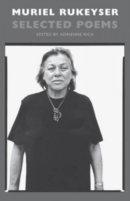 Book cover of: Selected Poems. By: Muriel Rukeyser