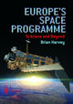 Book cover of: Europe's Space Programme. By: Brian Harvey 