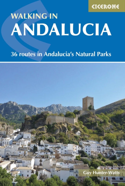 Book cover of: Walking in Andalucia. By: Guy Hunter-Watts