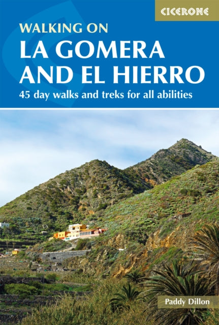 Book cover of: Walking on La Gomera and El Hierro. By: Paddy Dillon
