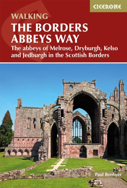 Book cover of: Borders Abbeys Way. By: Paul Boobyer