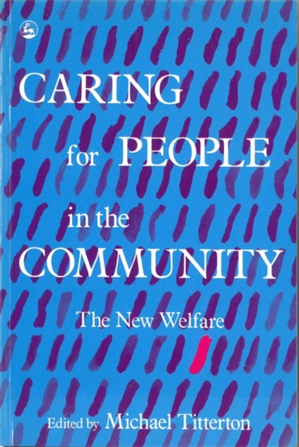 Book cover of: Caring for People in the Community. By: Mike Titterton