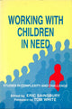 Book cover of: Working with Children in Need. By: Eric Sainsbury