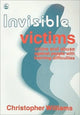 Book cover of: Invisible Victims